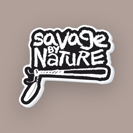 Savage By Nature Pin